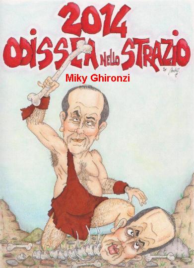 2014 Odissea nello Strazio diMiky Ghironzi -Edizioni Damiano