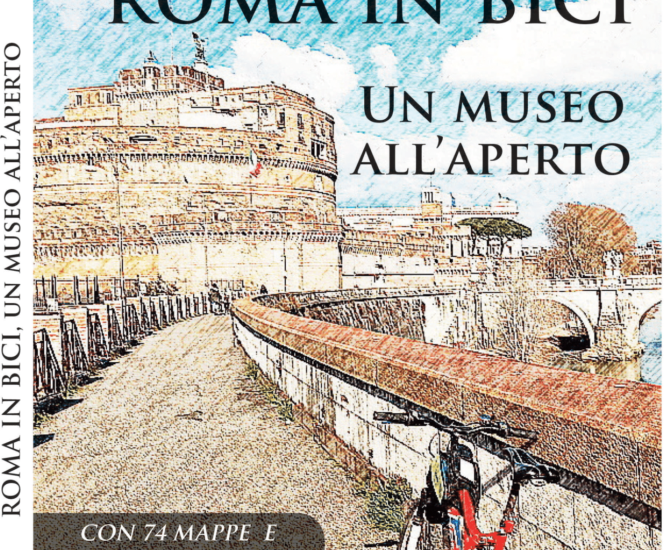 ROMA IN  BICI- 168 pagine tutte da pedalare.